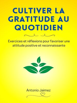 cover image of Cultiver La Gratitude Au Quotidien
